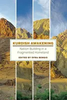 Kurdské prebudenie: Budovanie národa v rozdrobenej vlasti - Kurdish Awakening: Nation Building in a Fragmented Homeland