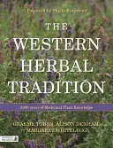 Západná bylinná tradícia: 2000 rokov poznatkov o liečivých rastlinách - The Western Herbal Tradition: 2000 Years of Medicinal Plant Knowledge