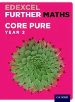 Edexcel Further Maths: 2. ročník (Core Pure 2) Študentská knižka - Edexcel Further Maths: Core Pure Year 2 Student Book