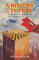 História budúcnosti - A History of the Future