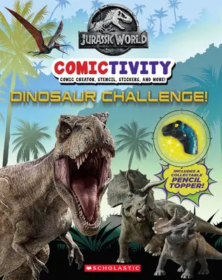 Dinosaur Challenge! (Jurský svet: Komiksová aktivita) - Dinosaur Challenge! (Jurassic World: Comictivity)