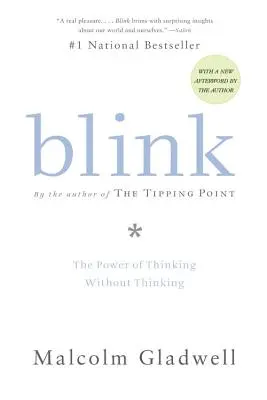 Blink: Sila myslenia bez myslenia - Blink: The Power of Thinking Without Thinking
