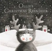 Ollieho vianočný sob - Ollie's Christmas Reindeer