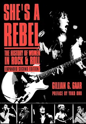She's a Rebel: História žien v rock and rolle - She's a Rebel: The History of Women in Rock and Roll