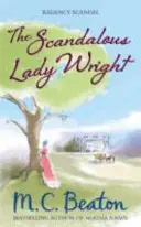 Škandalózna lady Wrightová - Scandalous Lady Wright