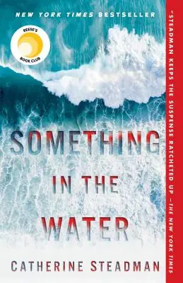 Niečo vo vode - Something in the Water