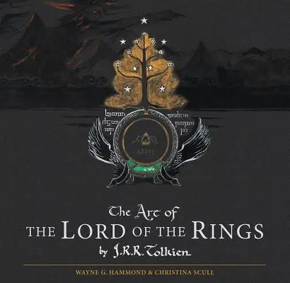 Umenie Pána prsteňov od J.R.R. Tolkiena - The Art of the Lord of the Rings by J.R.R. Tolkien