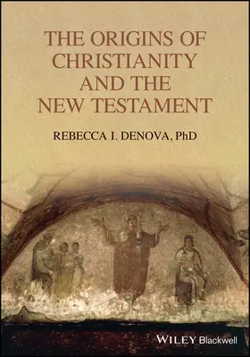Počiatky kresťanstva a Nový zákon - The Origins of Christianity and the New Testament