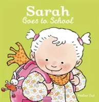Sarah ide do školy - Sarah Goes to School
