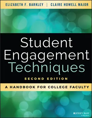 Techniky zapojenia študentov: Príručka pre vysokoškolské učiteľov - Student Engagement Techniques: A Handbook for College Faculty
