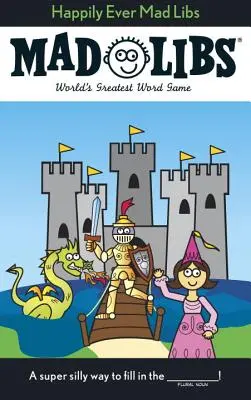 Šťastne až do smrti Mad Libs - Happily Ever Mad Libs