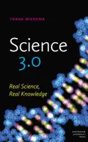 Veda 3.0: Skutočná veda, skutočné poznanie - Science 3.0: Real Science, Real Knowledge