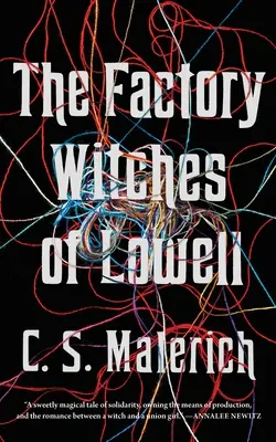 Továrenské čarodejnice z Lowellu - The Factory Witches of Lowell