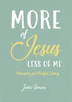 Viac Ježiša, menej mňa - More of Jesus, Less of Me