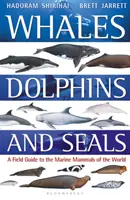 Veľryby, delfíny a tulene: Príručka o morských cicavcoch sveta - Whales, Dolphins and Seals: A Field Guide to the Marine Mammals of the World