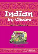 Indián podľa vlastného výberu - Indian by Choice