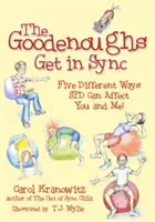 Goodenoughovci sa zosynchronizovali: 5 členov rodiny prekonalo svoje špeciálne zmyslové problémy - The Goodenoughs Get in Sync: 5 Family Members Overcome Their Special Sensory Issues