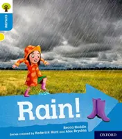 Oxford Reading Tree Preskúmajte s Biffom, Chipom a Kipperom: Oxford Level 3: Rain! - Oxford Reading Tree Explore with Biff, Chip and Kipper: Oxford Level 3: Rain!