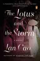 Lotos a búrka - The Lotus and the Storm