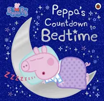 Prasiatko Peppa: Peppa odpočítava čas do postele - Peppa Pig: Peppa's Countdown to Bedtime