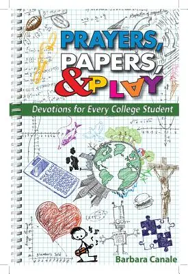 Modlitby, dokumenty a hry: Hviezdoslavovci: Devotions for Every College Student (Devotions for Every College Student) - Prayers, Papers, & Play: Devotions for Every College Student