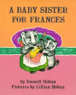 Sestrička pre Frances - A Baby Sister for Frances