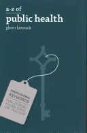 A-Z verejného zdravia - A-Z of Public Health