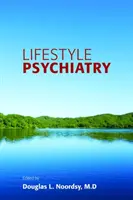 Psychiatria životného štýlu - Lifestyle Psychiatry