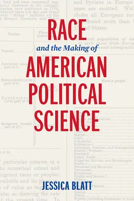 Rasa a tvorba americkej politológie - Race and the Making of American Political Science