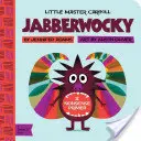 Jabberwocky: Babylit(r) Nonsense Primer - Jabberwocky: A Babylit(r) Nonsense Primer
