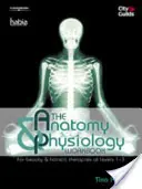 Pracovný zošit Anatómia a fyziológia - pre kozmetické a holistické terapie na úrovni 1 - 3 - Anatomy & Physiology Workbook - For Beauty and Holistic Therapies at Level 1-3