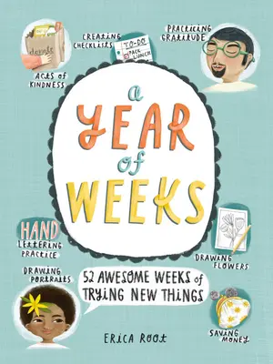 Rok týždňov: 52 úžasných týždňov skúšania nových vecí - A Year of Weeks: 52 Awesome Weeks of Trying New Things
