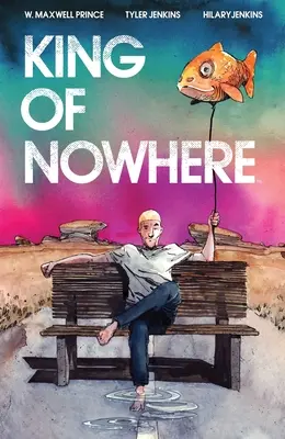 King of Nowhere (Kráľ nikde) - King of Nowhere