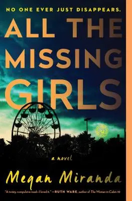Všetky nezvestné dievčatá - All the Missing Girls