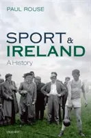Šport a Írsko: Írsko - história - Sport and Ireland: A History