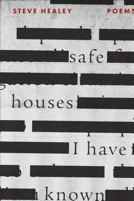 Bezpečné domy, ktoré som poznal - Safe Houses I Have Known