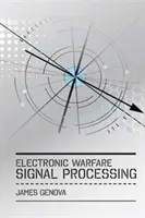 Spracovanie signálov elektronickej vojny - Electronic Warfare Signal Processing