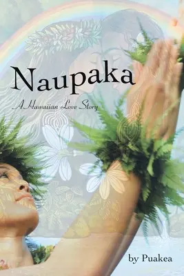 Naupaka: Havajský ľúbostný príbeh - Naupaka: A Hawaiian Love Story