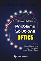 Problémy a riešenia v optike (druhé vydanie) - Problems and Solutions on Optics (Second Edition)