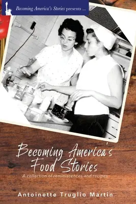 Stať sa americkými príbehmi o jedle - Becoming America's Food Stories