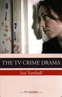 Televízna kriminálna dráma - The TV Crime Drama