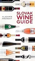 Sprievodca slovenským vínom - Slovak Wine Guide