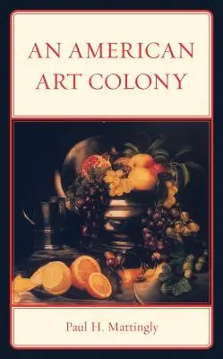 Americká umelecká kolónia - An American Art Colony