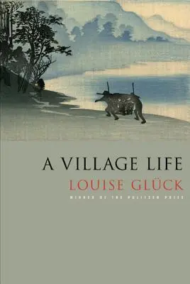 Život na dedine: Básne - A Village Life: Poems
