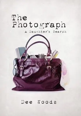 Fotografia: Hľadanie dcéry - The Photograph: A Daughter's Search