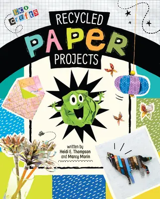 Projekty z recyklovaného papiera - Recycled Paper Projects
