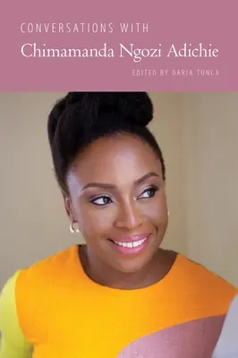 Rozhovory s Chimamandou Ngozi Adichie - Conversations with Chimamanda Ngozi Adichie