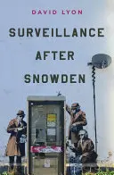 Sledovanie po Snowdenovi - Surveillance After Snowden