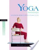 Joga pri fibromyalgii: Hýbte sa, dýchajte a relaxujte, aby ste zlepšili kvalitu svojho života - Yoga for Fibromyalgia: Move, Breathe, and Relax to Improve Your Quality of Life