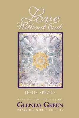 Láska bez konca: Ježiš hovorí... - Love Without End: Jesus Speaks...